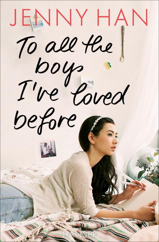 Cover-Bild To all the boys I’ve loved before