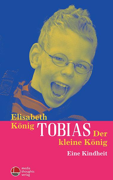 Cover-Bild Tobias - Der kleine König