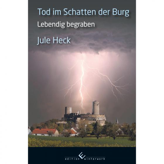 Cover-Bild Tod im Schatten der Burg - Lebendig begraben