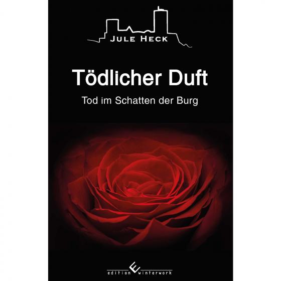 Cover-Bild Tod im Schatten der Burg - Tödlicher Duft