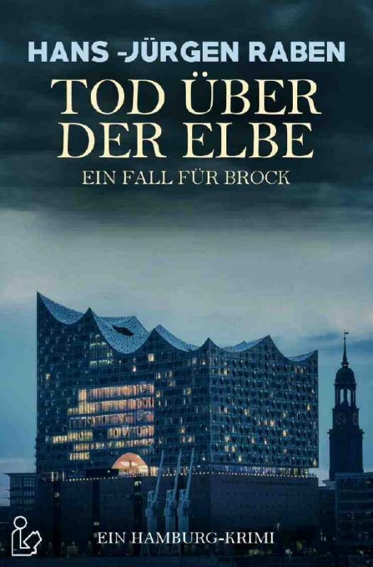 Cover-Bild TOD ÜBER DER ELBE - EIN FALL FÜR BROCK