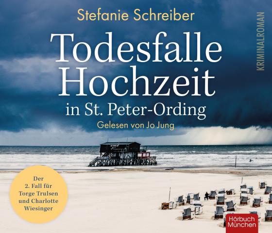 Cover-Bild Todesfalle Hochzeit in St. Peter-Ording: Der zweite Fall für Torge Trulsen und Charlotte Wiesinger