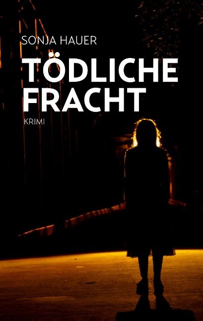 Cover-Bild Tödliche Fracht
