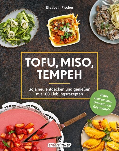 Cover-Bild Tofu, Miso, Tempeh