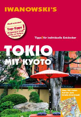 Cover-Bild Tokio mit Kyoto - Reiseführer von Iwanowski