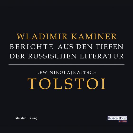 Cover-Bild Tolstoi - Berichte aus den Tiefen der russischen Literatur