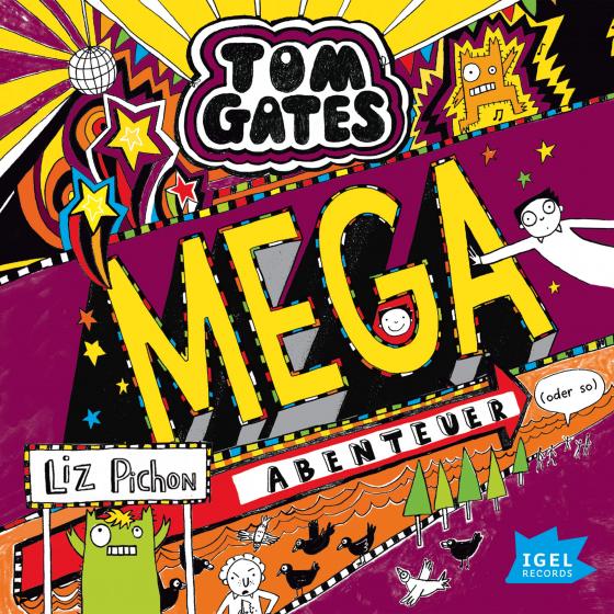 Cover-Bild Tom Gates 13. Mega-Abenteuer (oder so)