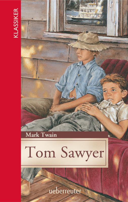 Cover-Bild Tom Sawyer (Klassiker der Weltliteratur in gekürzter Fassung, Bd. ?)