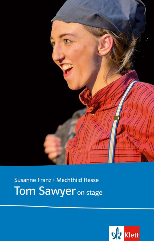 Cover-Bild Tom Sawyer on stage