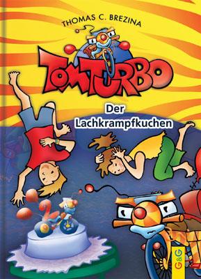 Cover-Bild Tom Turbo: Der Lachkrampfkuchen