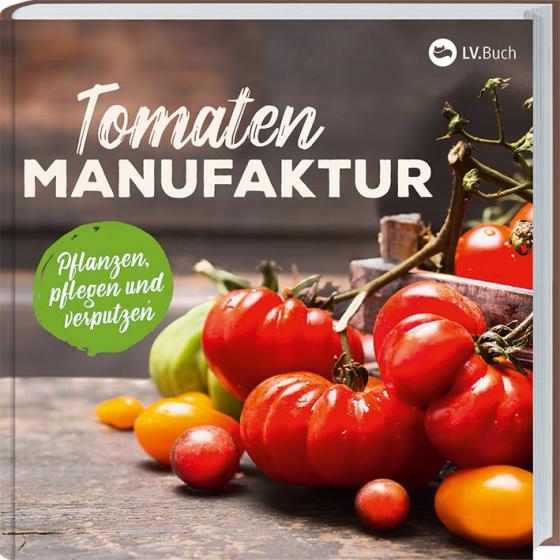 Cover-Bild Tomaten-Manufaktur