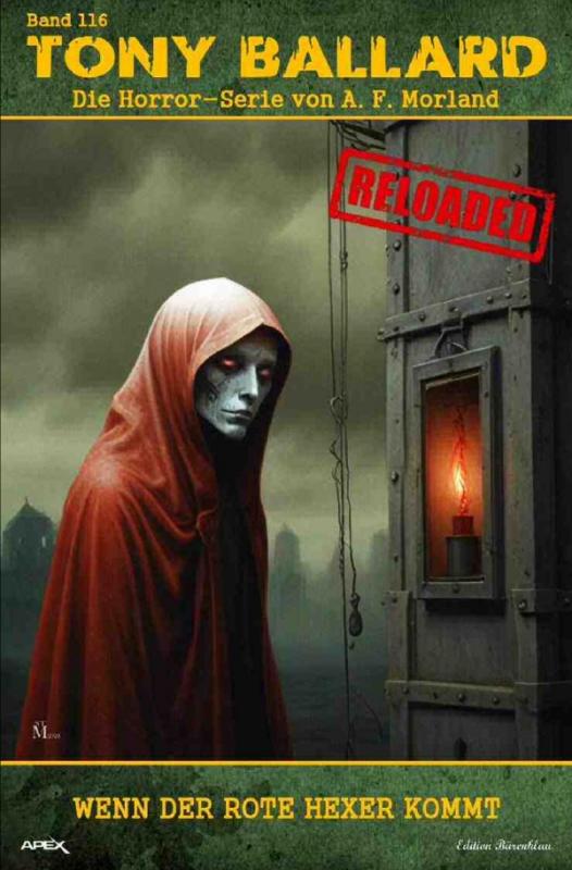Cover-Bild Tony Ballard - Reloaded, Band 116: Wenn der rote Hexer kommt