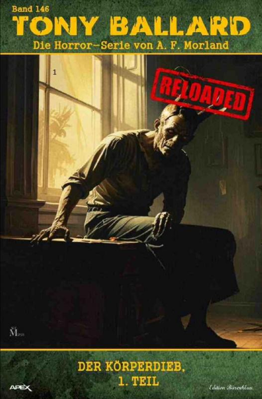 Cover-Bild Tony Ballard - Reloaded, Band 146: Der Körperdieb, 1. Teil