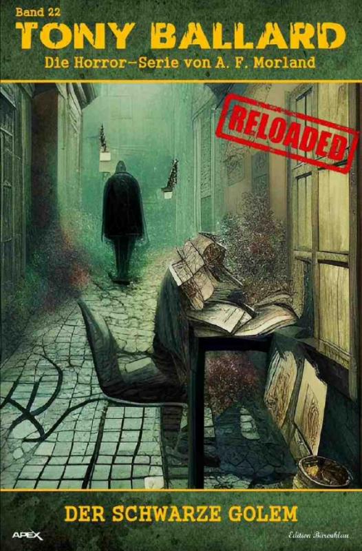 Cover-Bild Tony Ballard - Reloaded, Band 22: Der schwarze Golem