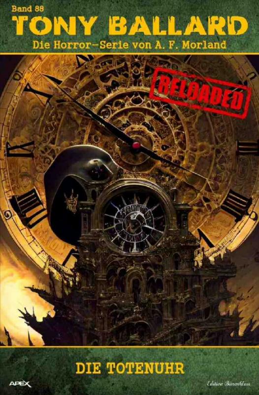 Cover-Bild Tony Ballard - Reloaded, Band 88: Die Totenuhr