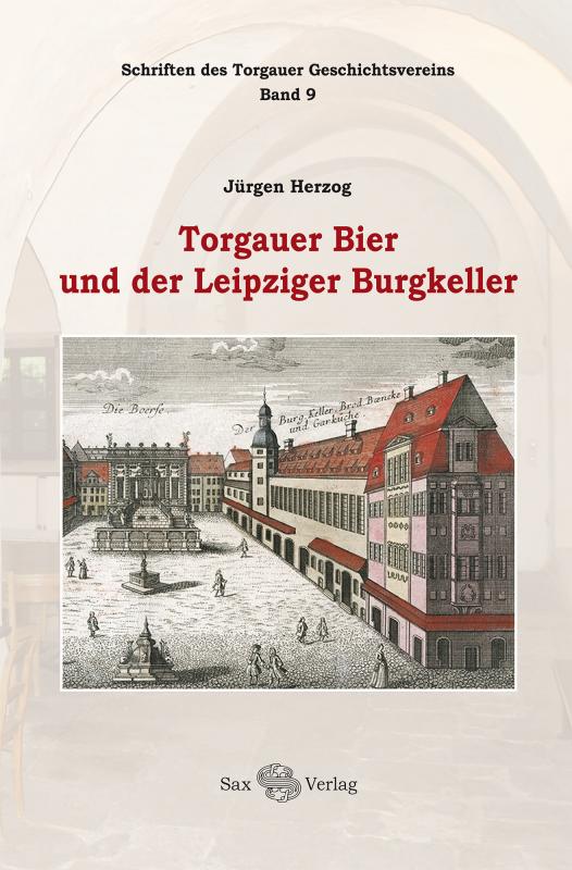 Cover-Bild Torgauer Bier und der Leipziger Burgkeller