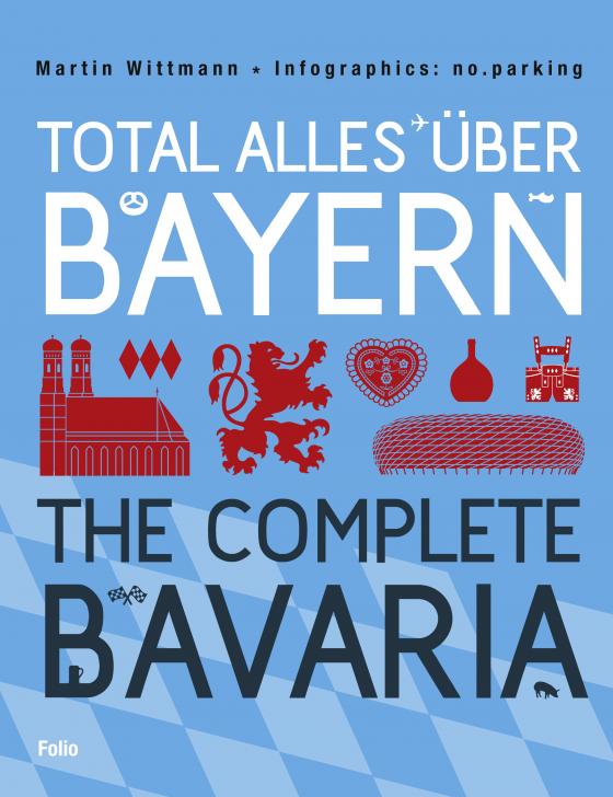 Cover-Bild Total alles über Bayern / The Complete Bavaria