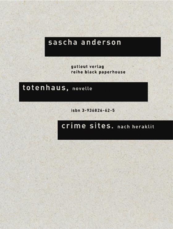 Cover-Bild Totenhaus. Novelle /Crime Sites. Nach Heraklit / Totenhaus. Novelle & Crime Sites. Nach Heraklit