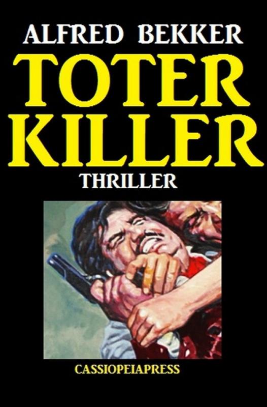 Cover-Bild Toter Killer: Thriller