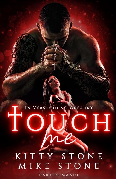 Cover-Bild Touch me - In Versuchung geführt