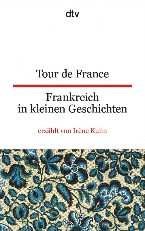Cover-Bild Tour de France Frankreich in kleinen Geschichten
