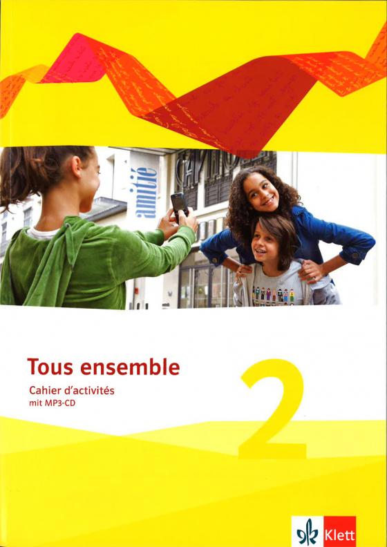 Cover-Bild Tous ensemble 2. Cahier d'activités, Arbeitsheft mit Audio-CD