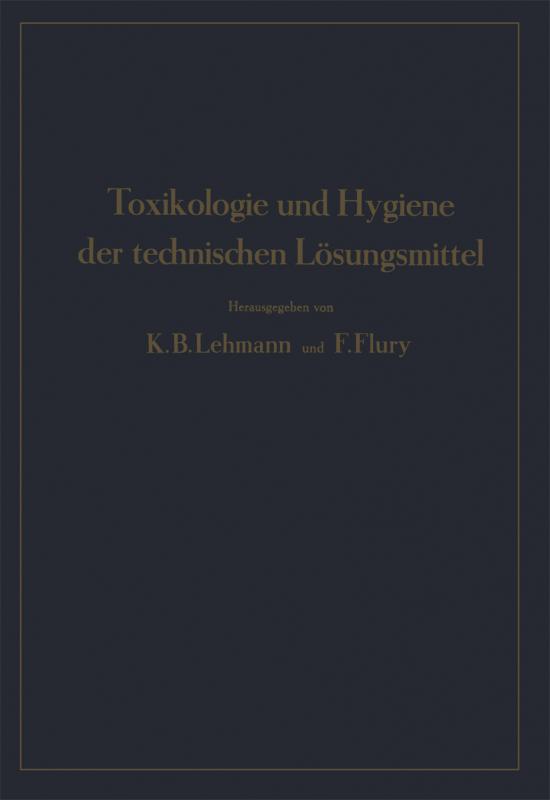 Cover-Bild Toxikologie und Hygiene der technischen Lösungsmittel