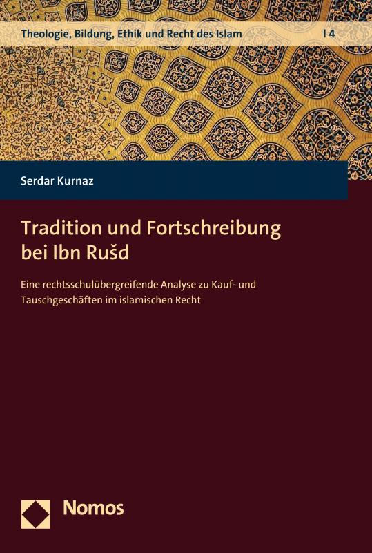 Cover-Bild Tradition und Fortschreibung bei Ibn Rušd