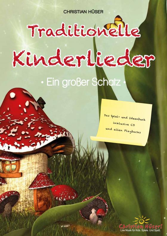 Cover-Bild Traditionelle Kinderlieder – Ein großer Schatz!