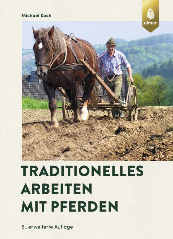 Cover-Bild Traditionelles Arbeiten mit Pferden