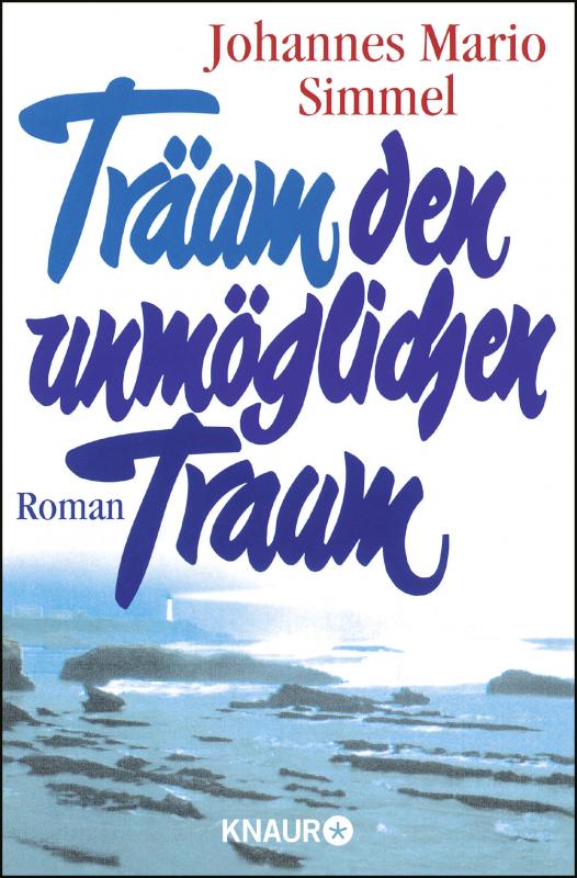 Cover-Bild Träum den unmöglichen Traum