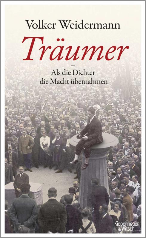 Cover-Bild Träumer - Als die Dichter die Macht übernahmen