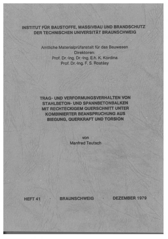 Cover-Bild Trag- und Verformungsverhalten von Stahlbeton- und Spannbetonbalken mit rechteckigem Querschnitt unter kombinierter Beanspruchung aus Biegung, Querkraft und Torsion