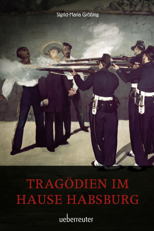 Cover-Bild Tragödien im Hause Habsburg