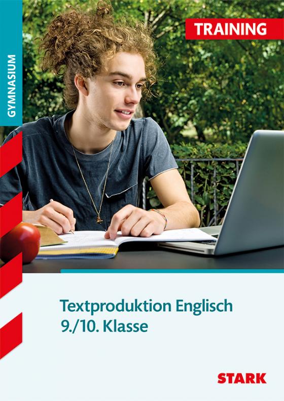 Cover-Bild Training Gymnasium - Englisch Textproduktion 9./10. Klasse