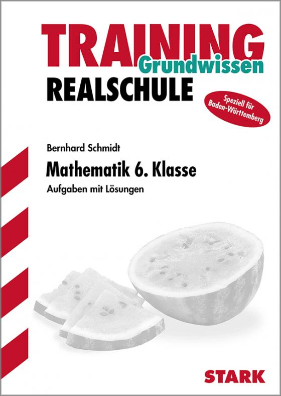 Cover-Bild Training Realschule - Mathematik 6. Klasse - BaWü