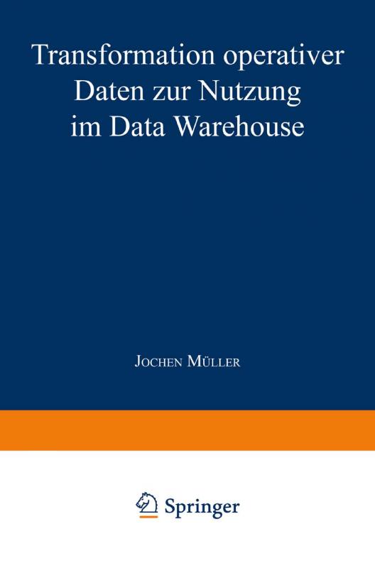 Cover-Bild Transformation operativer Daten zur Nutzung im Data Warehouse