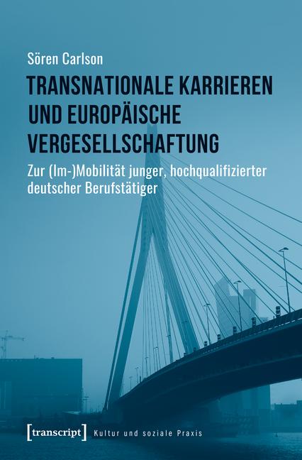 Cover-Bild Transnationale Karrieren und europäische Vergesellschaftung