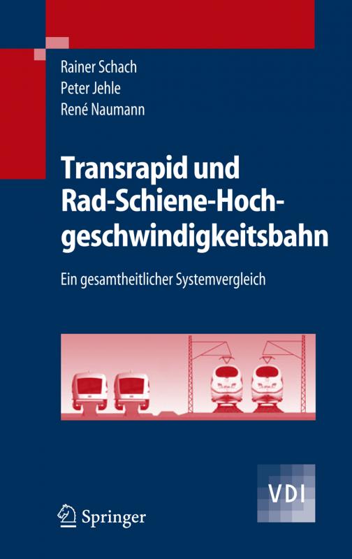 Cover-Bild Transrapid und Rad-Schiene-Hochgeschwindigkeitsbahn
