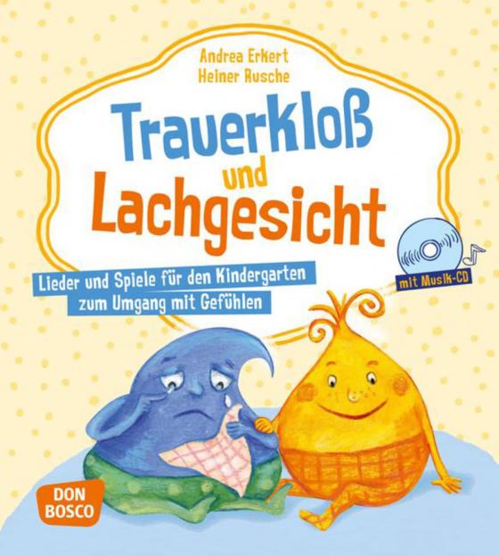 Cover-Bild Trauerkloß und Lachgesicht, m. Audio-CD