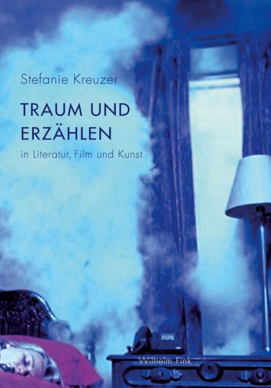 Cover-Bild Traum und Erzählen in Literatur, Film und Kunst