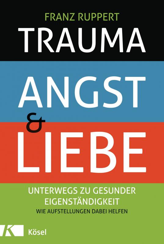 Cover-Bild Trauma, Angst und Liebe