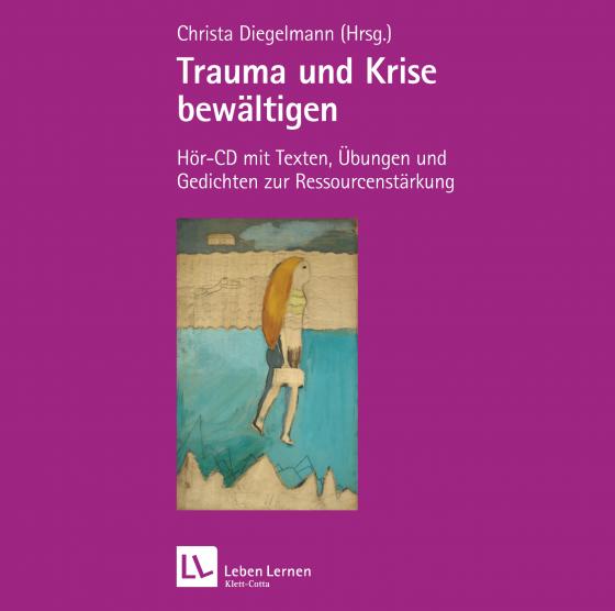 Cover-Bild Trauma und Krise bewältigen. Psychotherapie mit Trust