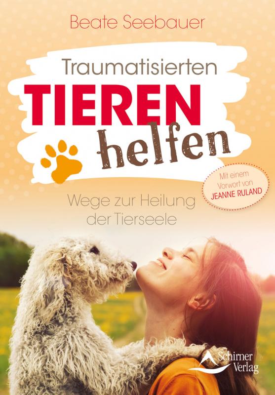 Cover-Bild Traumatisierten Tieren helfen