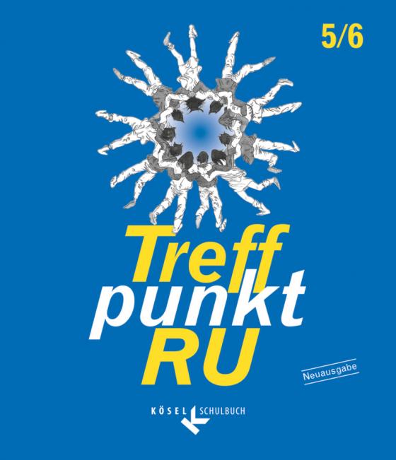 Cover-Bild Treffpunkt RU - Unterrichtswerk für katholische Religionslehre in der Sekundarstufe I - 5./6. Schuljahr