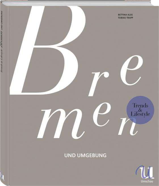 Cover-Bild Trends & Lifestyle Bremen und Umgebung