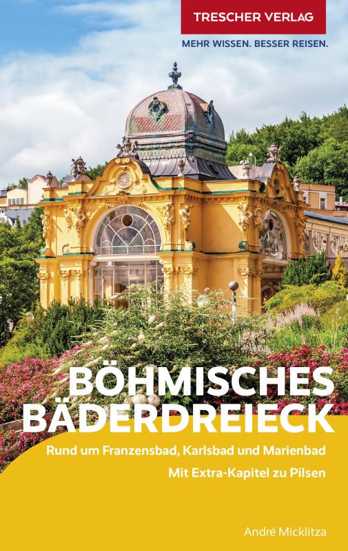 Cover-Bild TRESCHER Reiseführer Böhmisches Bäderdreieck