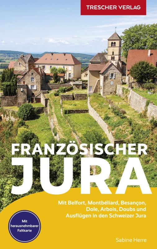 Cover-Bild TRESCHER Reiseführer Französischer Jura