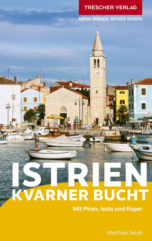 Cover-Bild TRESCHER Reiseführer Istrien und Kvarner Bucht