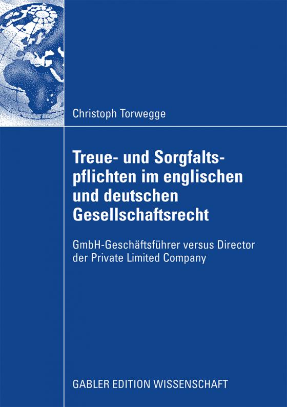 Cover-Bild Treue- und Sorgfaltspflichten im englischen und deutschen Gesellschaftsrecht